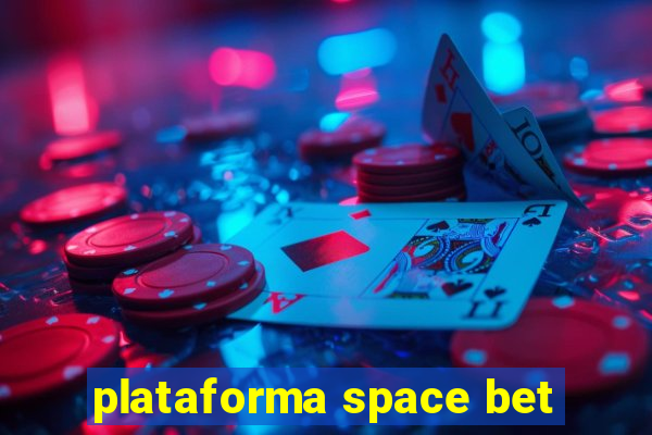 plataforma space bet